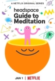Headspace: Руководство по медитации (2021)